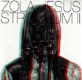 Zola Jesus - Stridulum II