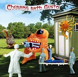 Chewing With Gusto - Chewing With Gusto