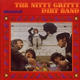 The Nitty Gritty Dirt Band - Ricochet