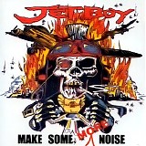 Jetboy - Make Some More Noise