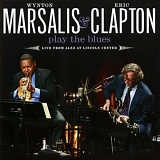 Marsalis, Wynton (Wynton Marsalis) & Eric Clapton - Play The Blues: Live From Jazz At Lincoln Center