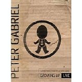 Peter GABRIEL - 2003: Growing Up Live