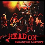 Head On - Washington & Battery