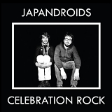 Japandroids - Celebration Rock