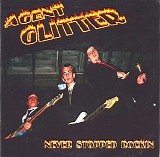 Agent Glitter - Never Stopped Rockin