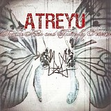 Atreyu - Suicide Notes And Butterfly Kisses