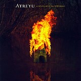 Atreyu - A Death-Grip On Yesterday