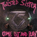 Twisted Sister - Come Out And Play