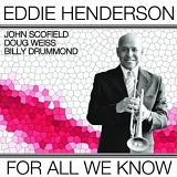 Eddie Henderson - For All We Know