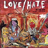 Love/Hate - Blackout in the Red Room