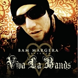 Margera, Bam / Various Artists - Viva La Bands