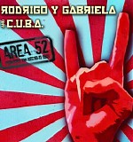 Rodrigo Y Gabriela - Area 52 [with Collective Universal Band Association]