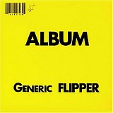 Flipper - Album Generic Flipper