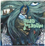 Dead Meadow - Dead Meadow