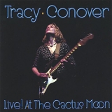 Tracy Conover - Live! At The Cactus Moon