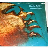 Charles Mingus - My Favorite Quintet