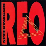 REO Speedwagon - The Second Decade Of Rock And Roll 1981-1991