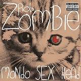 Rob Zombie - Mondo Sex Head (EP2)