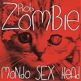 Rob Zombie - Mondo Sex Head EP