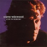 Steve Winwood - Keep On Running