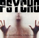 Various artists - Psycho - Music from and inspired by the Motion Picture