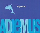 Adiemus - Kayama