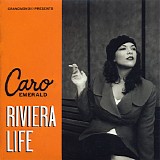 Caro Emerald - Riviera Life