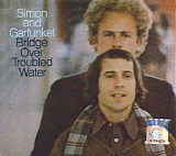 Simon & Garfunkel - Bridge Over Troubled Water [40th anniversary edition]