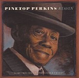 Perkins, Pinetop - Heaven