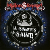 Million $ Reload - A Sinner's Saint