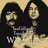 Gillan & Iommi - Who Cares