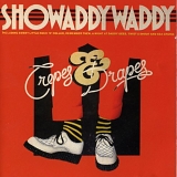 Showaddywaddy - Crepes & Drapes