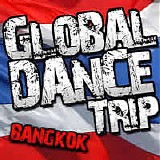 Various artists - Global Dance Trip: Bangkok 2011
