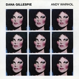 Gillespie, Dana - Andy Warhol