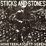 Sticks and Stones - Nineteen Eighty Seven