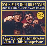 Bengt SÃ¤ndh & Finn Zetterholm - Snus mus och brÃ¤nnvin