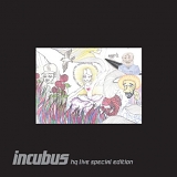 Incubus - Incubus HQ Live