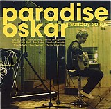 Paradise Oskar - Sunday Songs