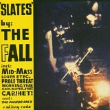 The Fall - Slates