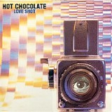 Hot Chocolate - Love Shot