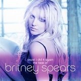 Spears, Britney - Oops!...I Did It Again - The Best Of Britney Spears