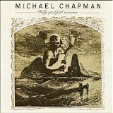 Chapman, Michael - Fully Qualified Survivor [2011 LITA Remaster]