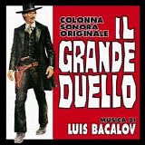 Luis Bacalov - Il Grande Duello & The Man Called Noon