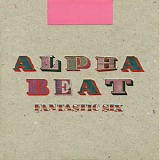 Alphabeat - Fantastic Six [promo]