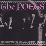 The Poets - Wooden Spoon: Singles Anthology 1964 - 1967