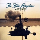 Blue Aeroplanes - Anti-Gravity