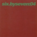 Six by Seven - 04