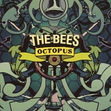 The Bees - Octopus