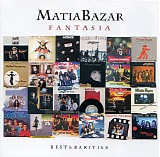 Matia Bazar - Fantasia - Best & Rarities