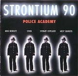 Strontium 90 - Police Academy